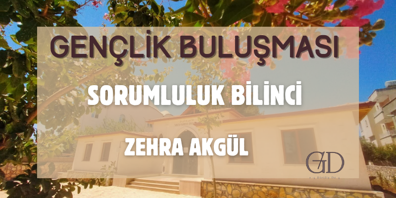 SORUMLULUK BİLİNCİ 